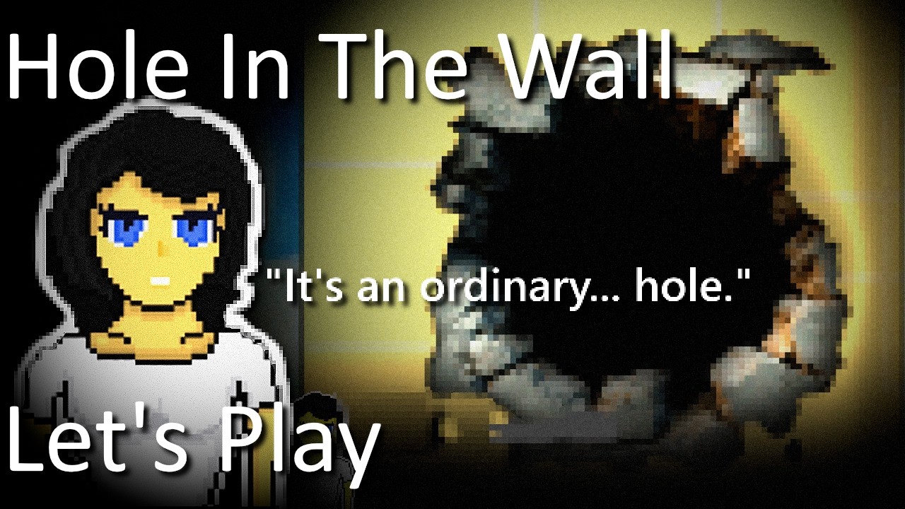 Hole In The Wall | Horror Game Let's Play | Just a hole. Nothing more. Right?