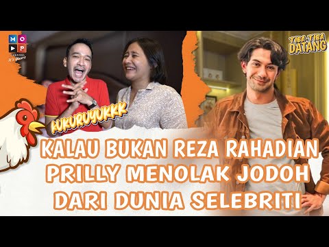 KALAU BUKAN REZA RAHADIAN, PRILLY MENOLAK JODOH DARI DUNIA SELEBRITI | TIBA-TIBA DATANG