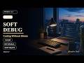 Soft Debug Lo-Fi | Beats for Coding Without Stress | 1 Hour