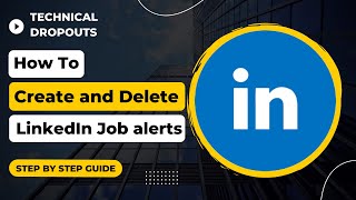 How to Create and Delete LinkedIn Job alerts in 2022 | Get notifications of latest Job postings screenshot 4