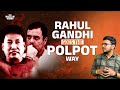 Rahul gandhi goes the polpot way hindu loksabhaelection2024 sanatan