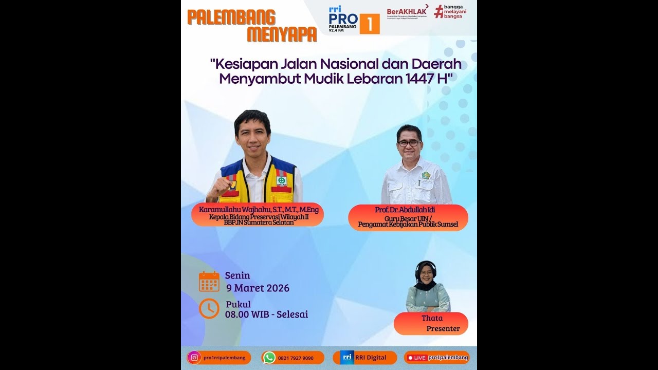 DIALOG PALEMBANG MENYAPA - RRI PALEMBANG, 09 MARET 2026