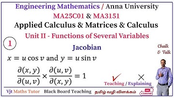 Jacobian | MA3151 | MA25C01 | Unit - II | Functions of Several Variables | Solved Example 1