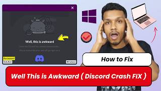 Well this is awkward Discord (SOLVE) | How to Fix Discord has crashed unexpectedly | Discord Crash