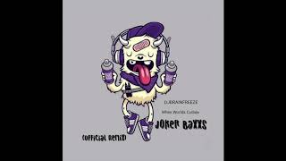 When Worlds Collide (Joker Baxxs Remix)