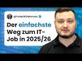 Schau dieses Video, wenn du in 2025 einen IT-Job willst