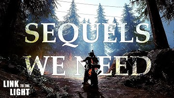 11 Video Game Sequels We Desperately Need!