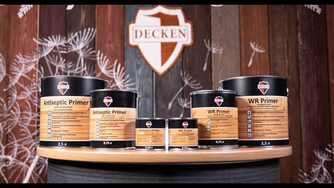 Грунты DECKEN: Antiseptic Primer и WR Primer. Преимущества использования и правила нанесения