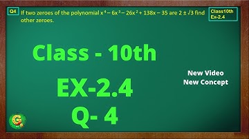 Ex2.4 Q4 Class10 | Polynomials | Exercise 2.4 Q4 | Class10 | NCERT | Class10 Ex 2.4 Q4 | Green Board
