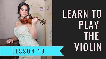Learn the VIOLIN ONLINE - Lesson 18/30 - Slurred Bows
