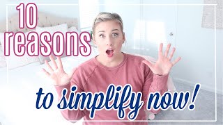 10 REASONS TO SIMPLIFY YOUR LIFE CLUTTER FREE HOME MINIMALISM