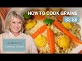 Martha Stewart Teaches You How to Cook Grains | Martha's Cooking School S3E8 "Grains"