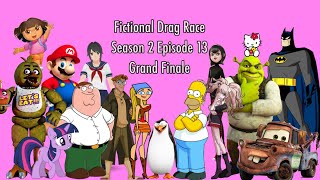 Fictional Drag Race Season 2 Episode 13 / GRAND FINALE