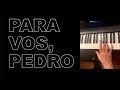 A Cada Hombre, A Cada Mujer | Cumpleaños Pedro Aznar (Homenaje)