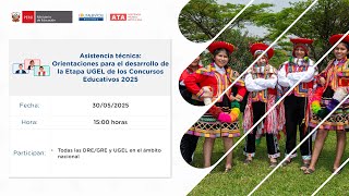 Orientaciones Para El Desarrollo De La Etapa Ugel De Los Concursos Educativos 2025