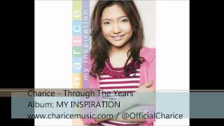 Video thumbnail of "Charice - Through The Years"