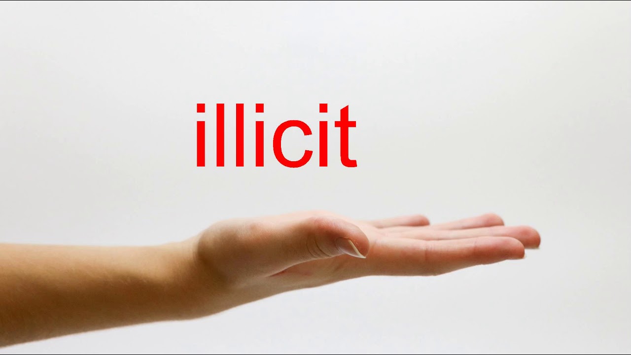 How to Pronounce illicit - American English