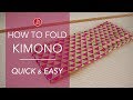 How to Fold Kimono - Quick & Easy