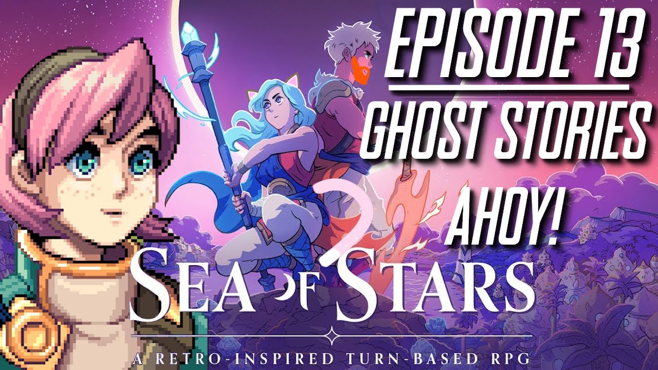 Episode 13 Ghost Stories Ahoy seaofstars YouTube episode-13-ghost-stories-ahoy-seaofstars-youtube