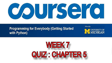 Coursera Python for Everybody EP-12 | Chapter 5 Quiz Answers (Week 7) | Shoeb Solves