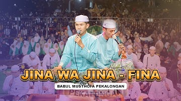 JINA WA JINA - FINA ( SUKOMANGLI REBAN BERSHOLAWAT ) || BABUL MUSTHOFA