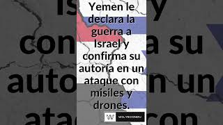 Yemen declares war on Israel - Yemen le declara la guerra a Israel - Йемен объявляет войну Израилю