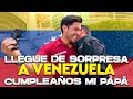 LLEGUÉ DE SORPRESA A VENEZUELA | PARA EL CUMPLEAÑOS DE MI PAPÁ - Gabriel Herrera
