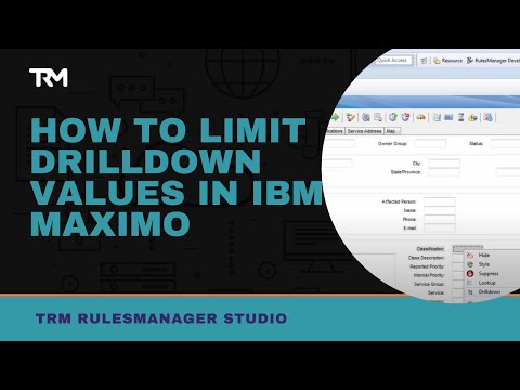How to Limit Drilldown Values in IBM Maximo | RulesManager | Total Resource Management