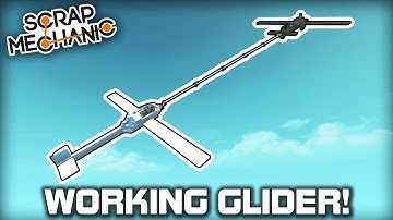 Working Glider and Remote Control Tow Plane! (Scrap Mechanic #365)