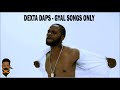 Dexta Daps - Gyal Songs Only Mix - A Dj Wass A Play