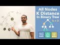 All Nodes Distance K In A Binary Tree - Performing Bidirectional Search On A Tree Using A Hashtable