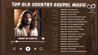 Experience Divine Healing - Top Old Country Gospel Music- Feel the Power of Jesus in Every Note