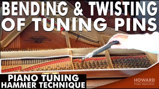 Bending & Twisting Of Tuning Pins - Piano Tuning Hammer Technique I HOWARD PIANO INDUSTRIES