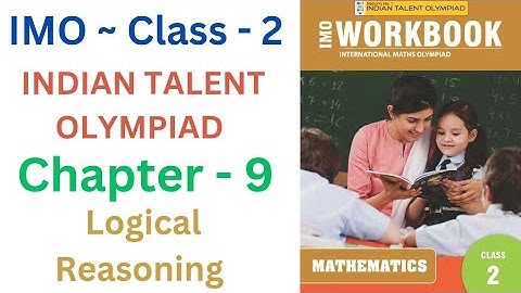IMO ~ 2024 - 25 | Indian Talent Olympiad | Class - 2 | C- 9 | Logical Reasoning | By - Sudhir Sir