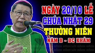 (Ngày 20/10) LỄ CHÚA NHẬT 29 THƯỜNG NIÊN NĂM B | Bài giảng SÂU SẮC của ĐC Phêrô Nguyễn Văn Khảm