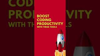 5 Tools To Boost Your Coding Productivity l #Shorts