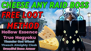 HOW TO CHEESE EVERY RAIDBOSS TYPE SOUL