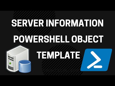 Server Information Powershell Object Template
