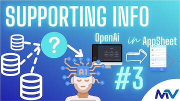 OpenAi & AppSheet #3  |   Supporting Info