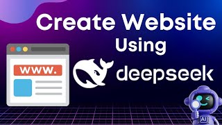 How to Build a Website with Ai in Minutes | Deep seek Gide