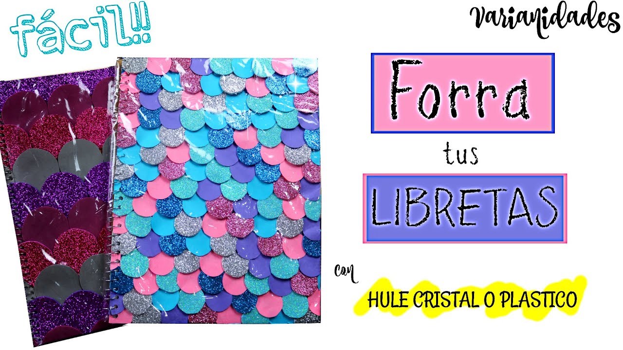 FORRA PLASTIFICA tus LIBRETAS con PLÁSTICO TRANSPARENTE / FÁCIL FORRA PLASTIFICA tus LIBRETAS con PLÁSTICO TRANSPARENTE / FÁCIL