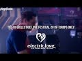 Tiësto @Electric Love Festival 2019 - Drops Only