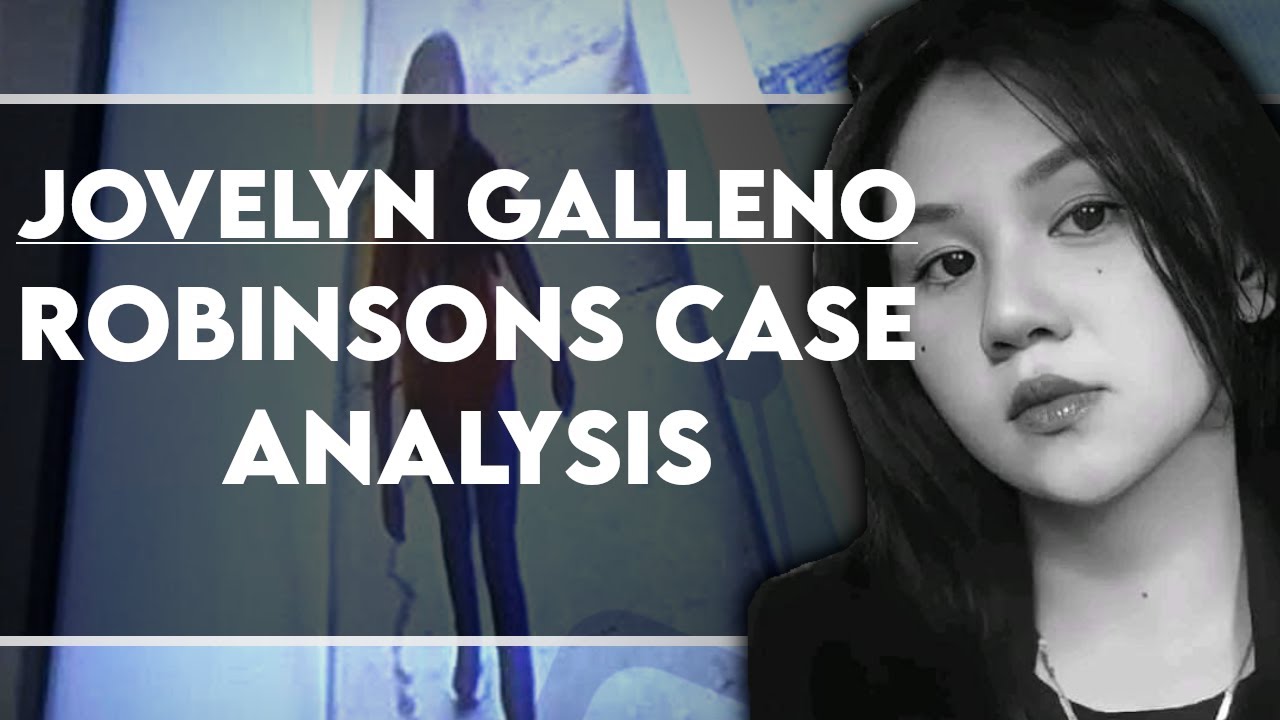 JOVELYN GALLENO ROBINSONS MISSING CASE ANALYSIS YouTube