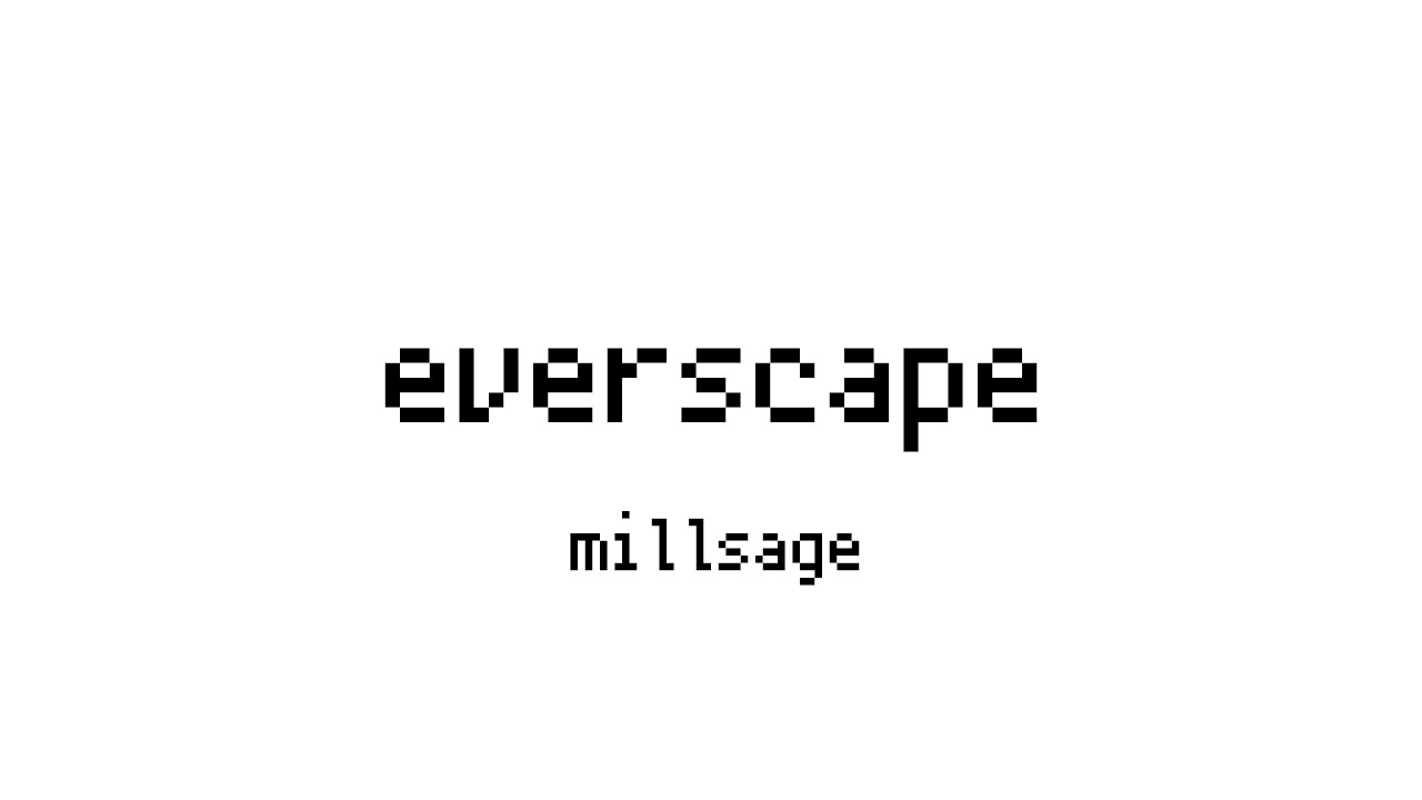 millsage「everscape」【Official Music Video】