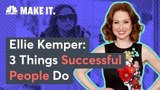 Ellie Kemper's 3 Lessons From Successful People
