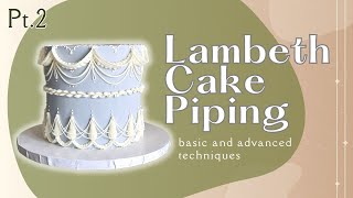 PART 2 // Vintage Cake Tutorial // Lambeth Cake Design // Piping Cake Ideas