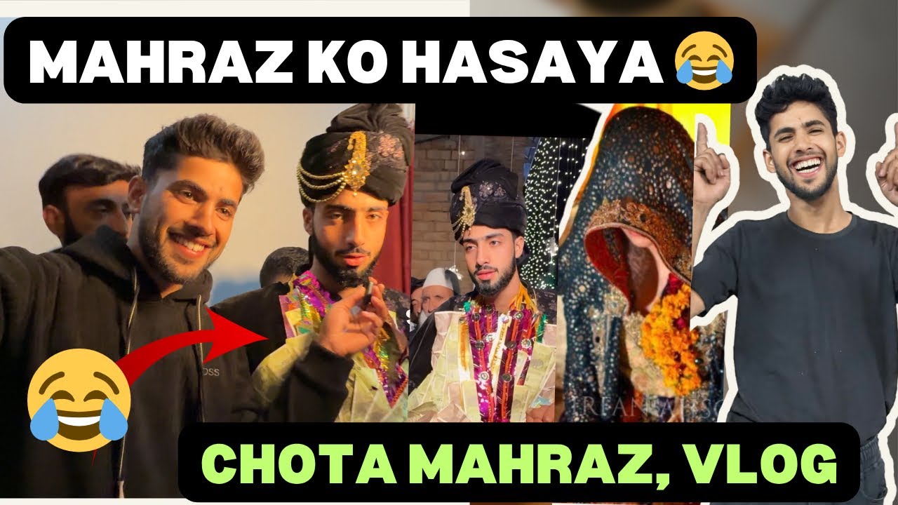 Chotay mahraz ki shadi Funny vlog 😂 bhai ki shadi \ wedding vlog 