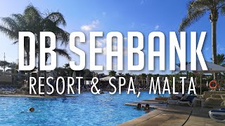 Db Seabank Hotel & Spa, Mellieħa, Malta | Hotel Tour | Room | Restaurants