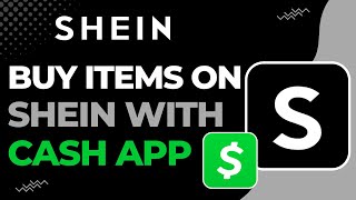 How to Buy Items on Shein With Cash App | 2023