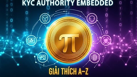 KYC Authority Embedded Pi Network: Giải Thích A-Z